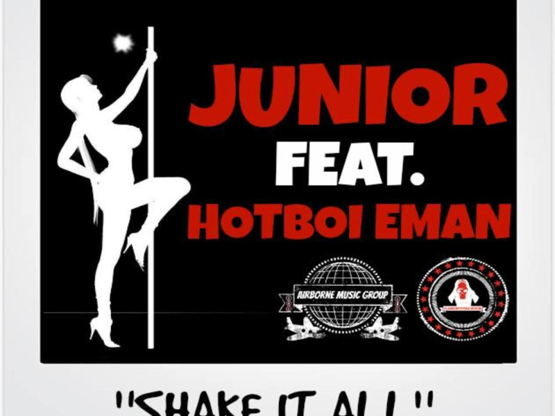 Shake It All (feat. HotBoi Eman) (Single)