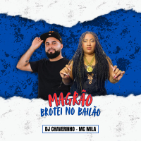 Magrão Brotei no Bailão (Single)