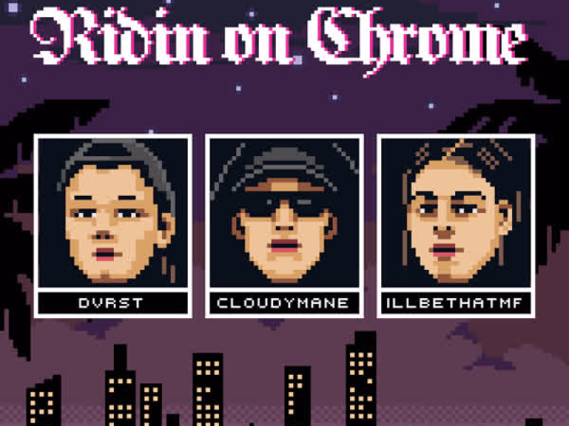 Ridin on Chrome (Single)