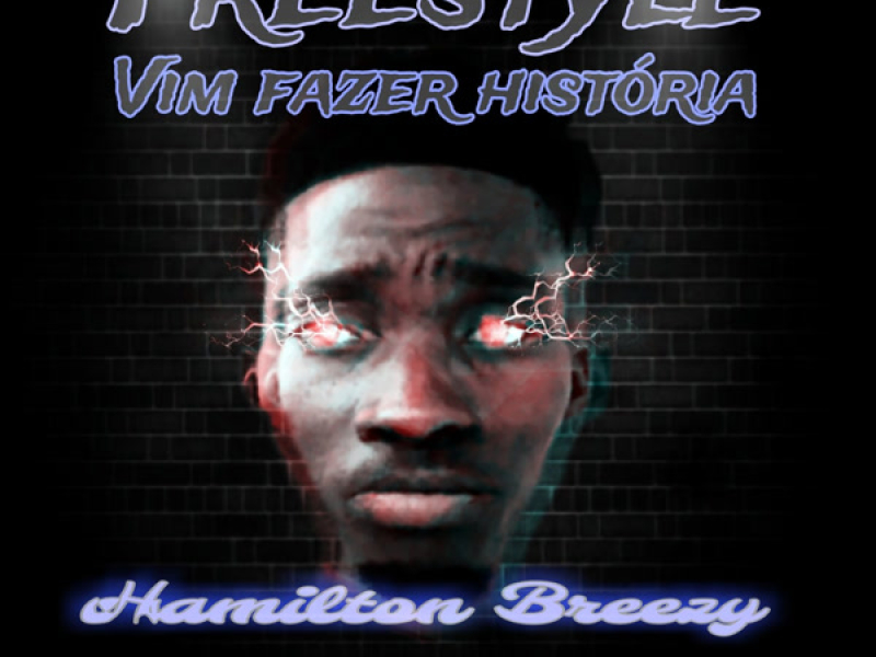 Vim fazer história (freestyle) (Single)