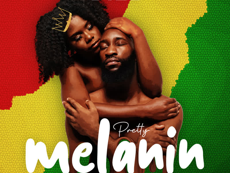 Pretty Melanin (Single)