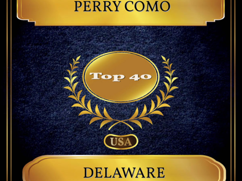 Delaware (Billboard Hot 100 - No. 22) (Single)