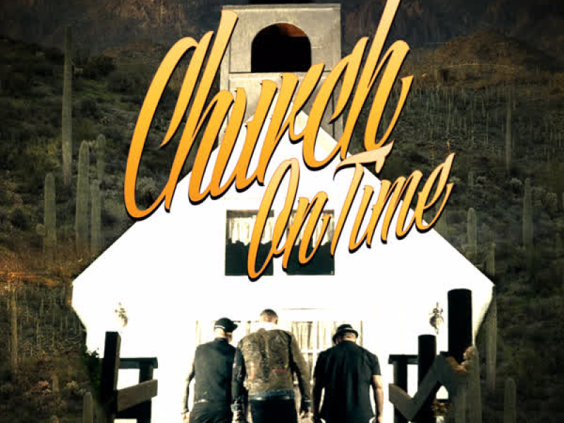 Church On Time (Single)