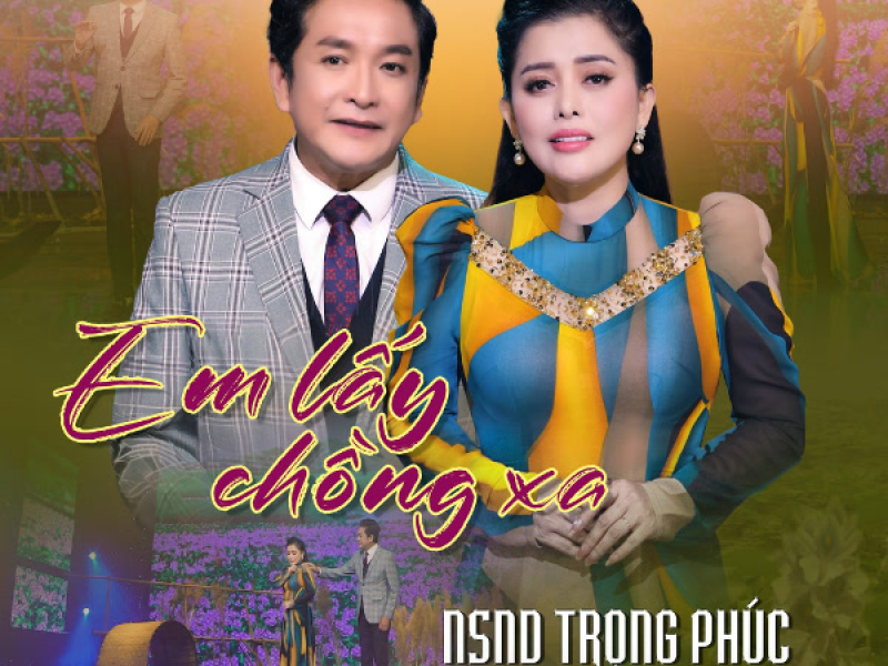 Em Lấy Chồng Xa (Single)