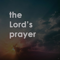 The Lord's Prayer (Single)