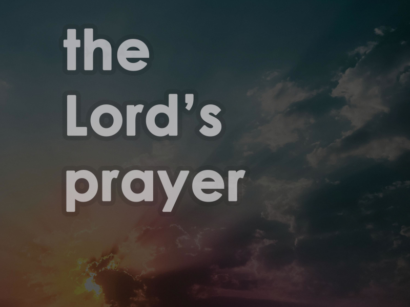 The Lord's Prayer (Single)