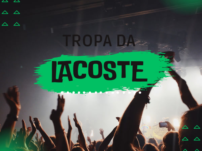 Tropa Da Lacoste (Single)