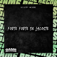 Forte Forte De Lacoste (Single)