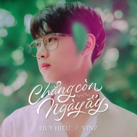 Chẳng Còn Những Ngày Ấy (Single)