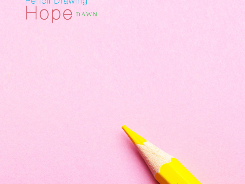 Pencil Drawing Hope (Single)