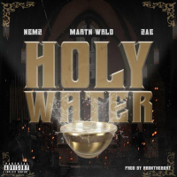 Holy Water (feat. MARTN WRLD & ZaE) (Single)