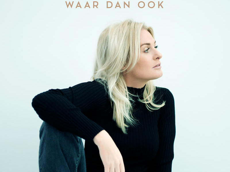 Waar Dan Ook (Single)