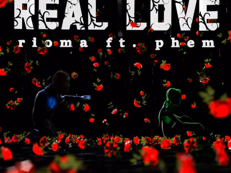 Real Love (feat. phem) (Single)