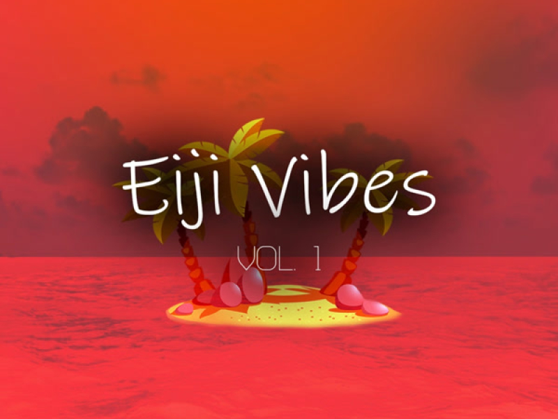 Eiji Vibes Vol. 1