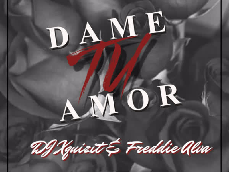 Dame Tu Amor (EP)