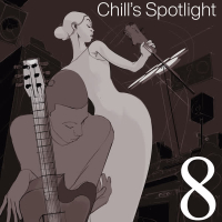 Chill's Spotlight, Vol. 8 (EP)