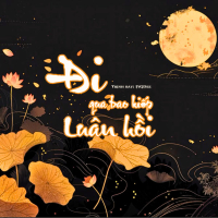 ĐI QUA BAO KIẾP LUÂN HỒI (Single)