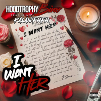 I Want Her (Remix) [feat. Kalan.FrFr] (Single)