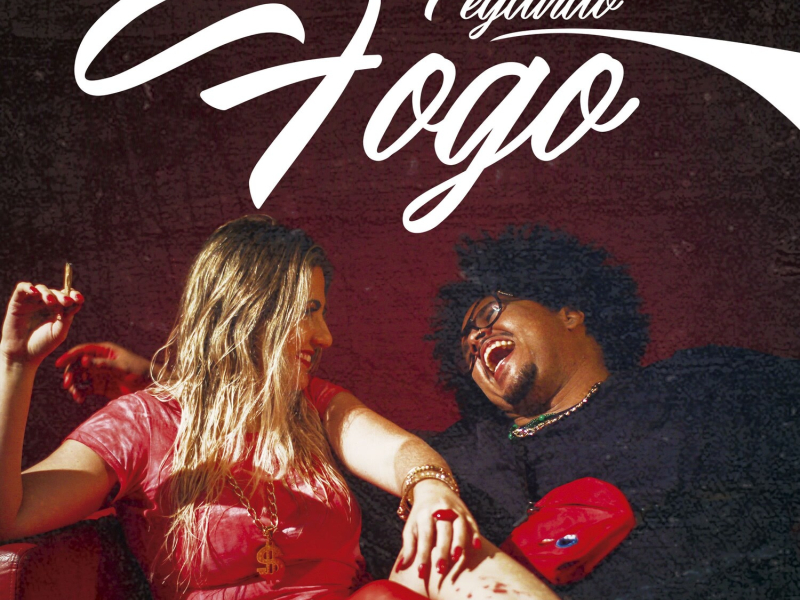 Pegando Fogo (Single)