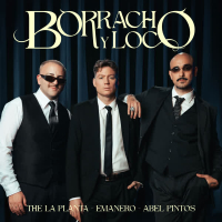 BORRACHO Y LOCO (Single)