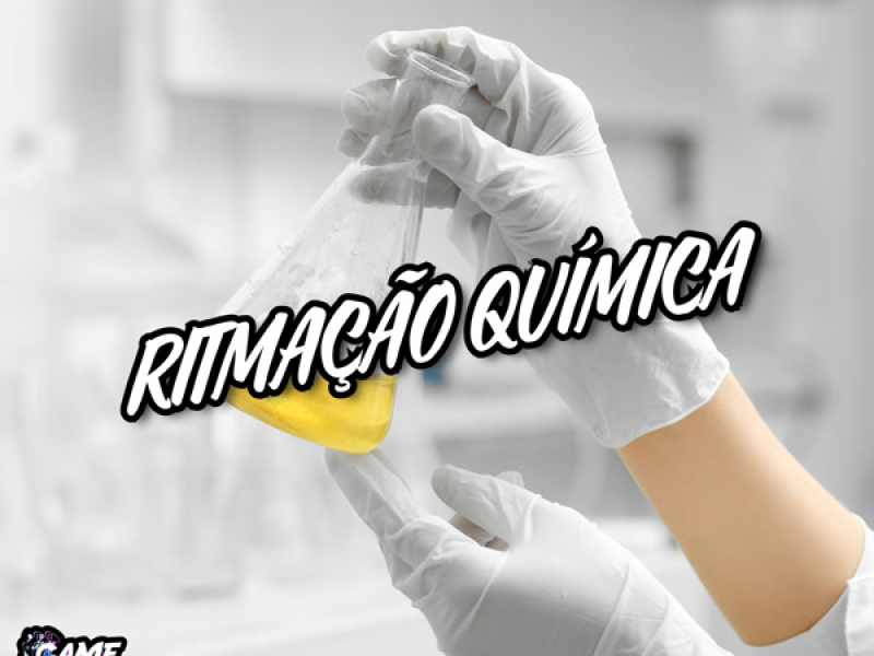 Ritmação Química (Single)