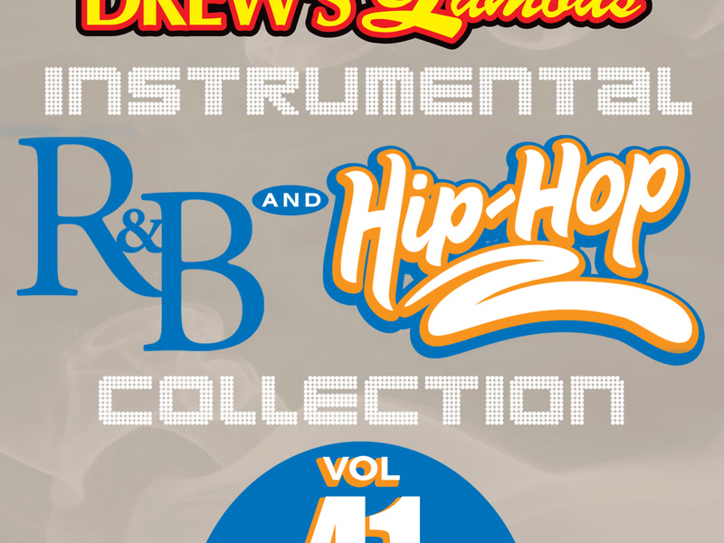 Drew's Famous Instrumental R&B And Hip-Hop Collection (Vol. 41)