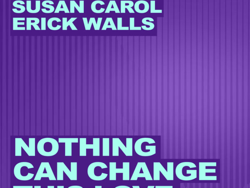 Nothing Can Change This Love (Single)