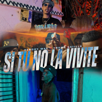Si Tu No La Viviste (Single)