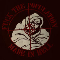 FUCK THE POPULATION, MADE IN HELL. (Single)