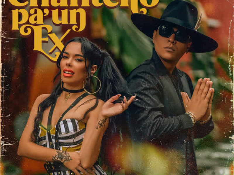 Chanteito Pa' un Ex (Single)