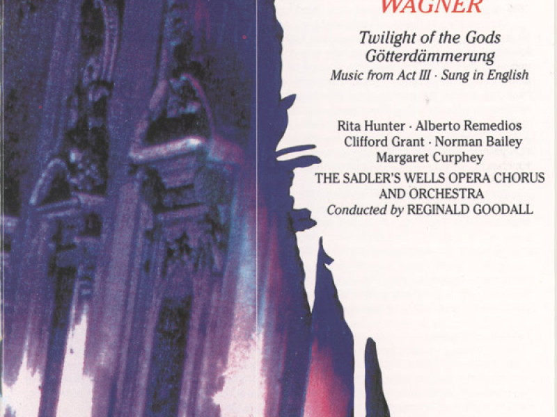 Wagner: Götterdämmerung (Twilight of the Gods)