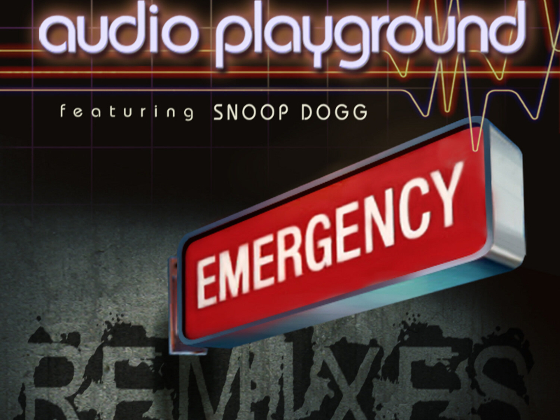 Emergency (The Remixes) [feat. Snoop Dogg]