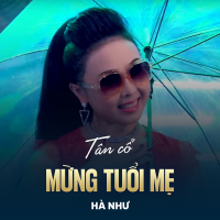 Tân Cổ Mừng Tuổi Mẹ (Single)