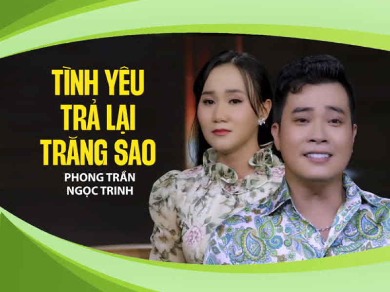 Tình Yêu Trả Lại Trăng Sao (Single)