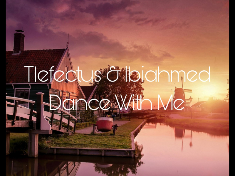 Dance With Me (Single)