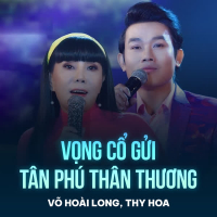 Vọng Cổ Gửi Tân Phú Thân Thương (Single)