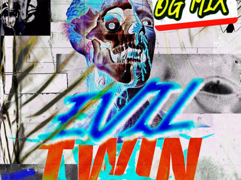 Evil Twin (O.G. Mix) (Single)