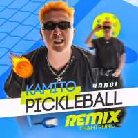 Kamito Pickleball (ThahTrung Remix) (Single)
