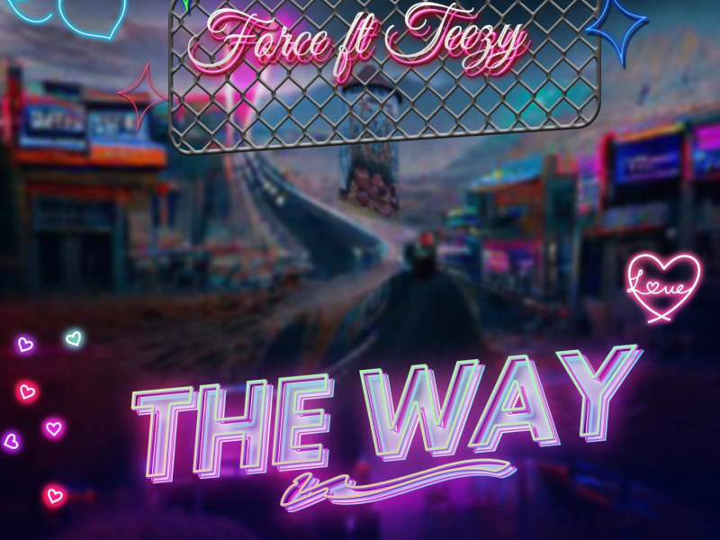 The Way (feat. Teezy) (Single)