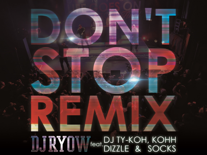 Don't Stop Remix (Single)