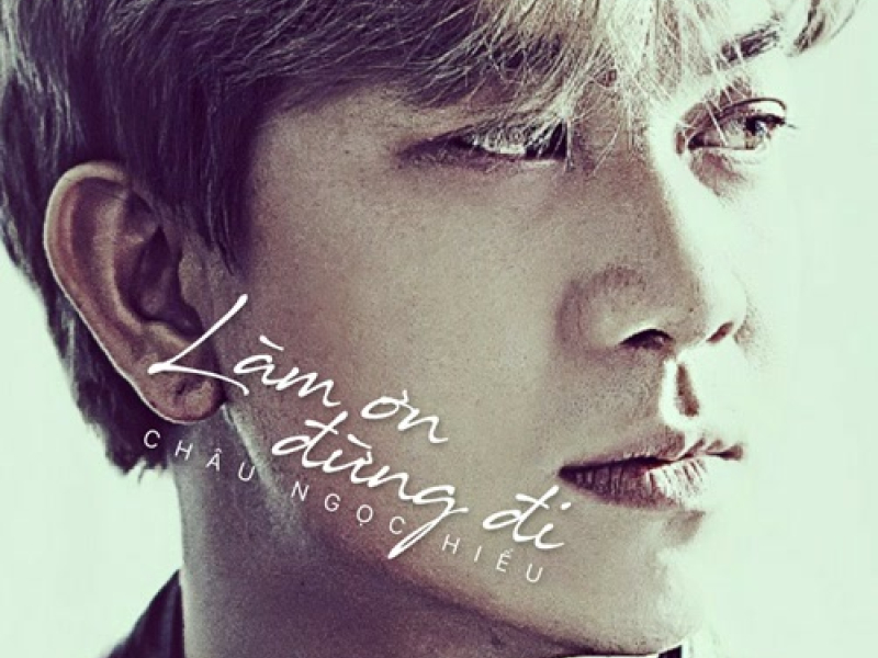 Làm Ơn Đừng Đi (Single)