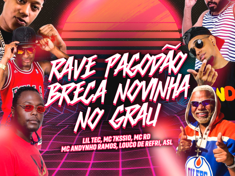 Rave pagodão breca novinha no grau (Single)