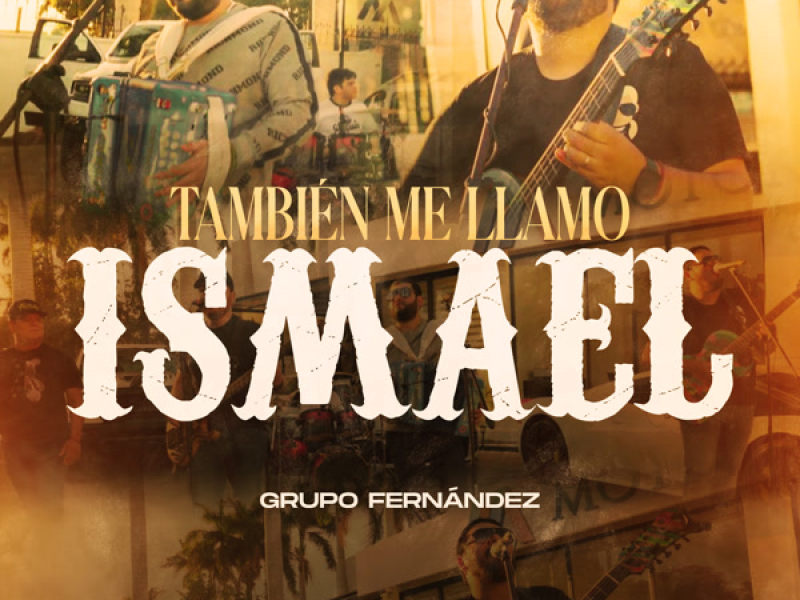 Tambien Me Llamo Ismael (Single)