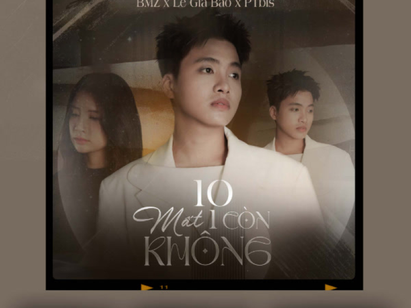 10 Mất 1 Còn Không (PTbis Remix Speed) (Single)