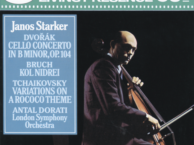 Dvorák: Cello Concerto / Bruch: Kol Nidrei / Tchaikovsky: Variations on a Rococo Theme