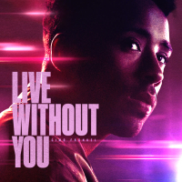 Live Without You (Single)