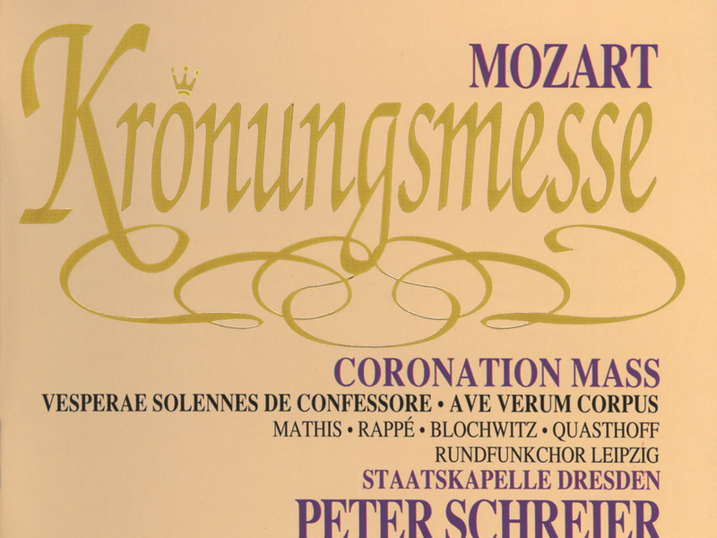 Mozart: Coronation Mass; Vesperae solennes de Confessore; Ave verum corpus