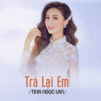 Trả Lại Em (Single)