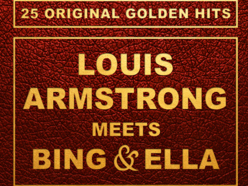 Louis Armstrong Meets Bing and Ella