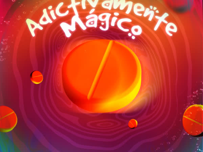 Adictivamente Mágico (Single)